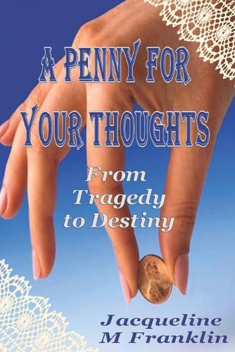 A Penny For Your Thoughts