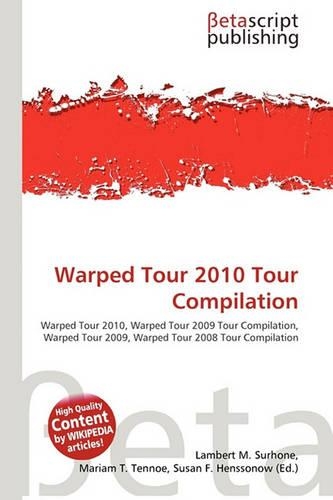 Warped Tour 2010 Tour Compilation