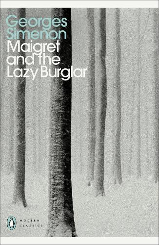 Maigret and the Lazy Burglar: Inspector Maigret(Inspector Maigret)
