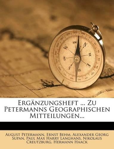 Ergänzungsheft ... Zu Petermanns Geographischen Mitteilungen...