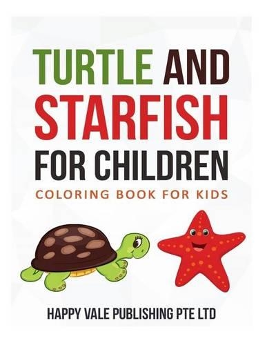 Turtle And Starfish for Children: Coloring Book for Kids