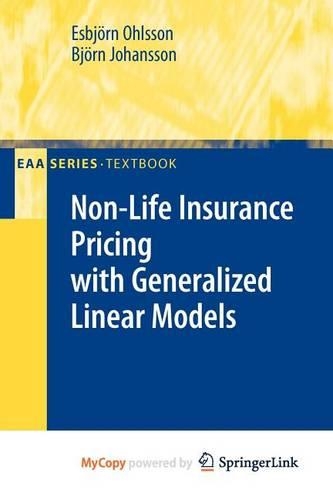 Non-Life Insurance Pricing with Generalized Linear Models