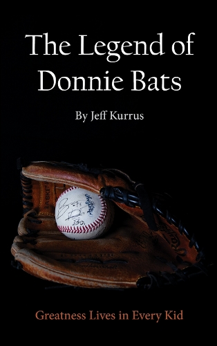 The Legend of Donnie Bats