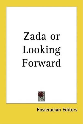 Zada or Looking Forward