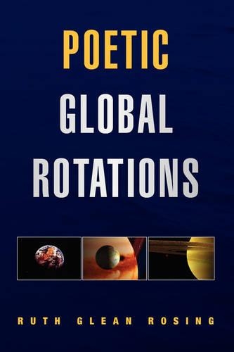 Poetic Global Rotations