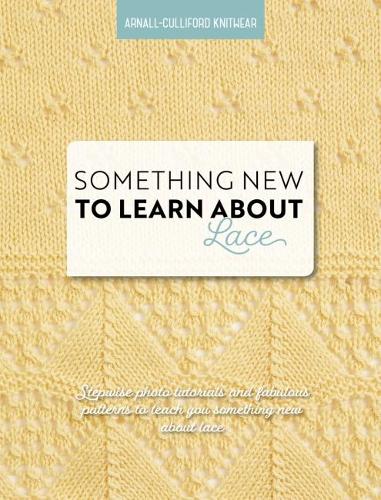Something New to Learn About Lace