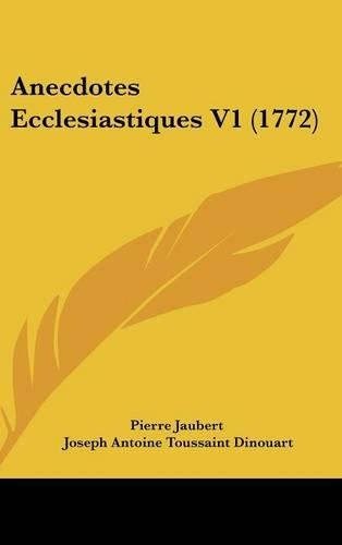 Anecdotes Ecclesiastiques V1 (1772)