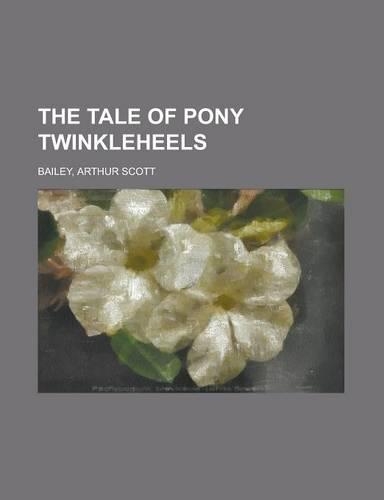 The Tale of Pony Twinkleheels