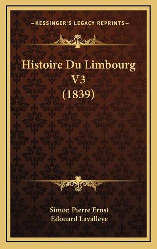 Histoire Du Limbourg V3 (1839)