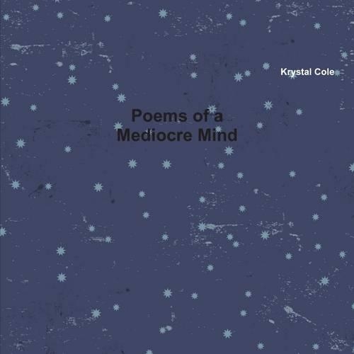 Poems of a Mediocre Mind