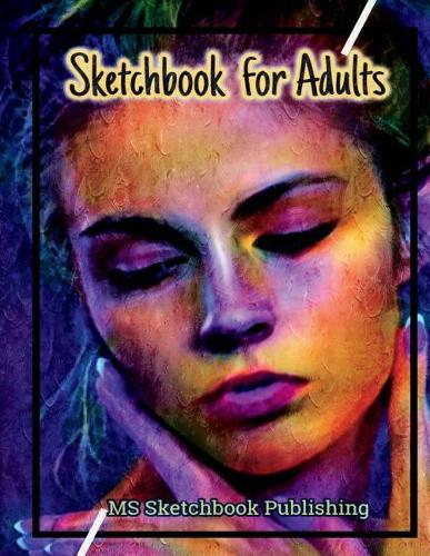 Sketchbook for Adults: Drawing & Sketchbook for Adults, Improving and Practicing Drawing & Doodling Skills, Art Journal for Adults (8.5x11 Inches, Beautiful Oil Painting C(9 Sketchbook for Adults)