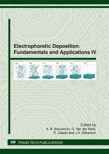 Electrophoretic Deposition: Fundamentals and Applications IV