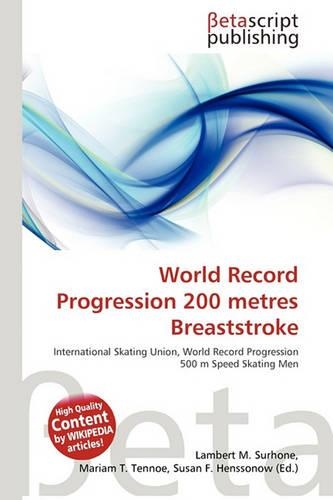 World Record Progression 200 Metres Breaststroke