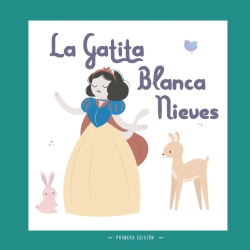 La Gatita Blancanieves: Una Versión Diferente del Clásico Cuento Blancanieves