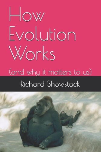 How Evolution Works