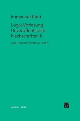 Logik-Vorlesung. Unveroffentlichte Nachschriften II: Logik Hechsel. Warschauer Logik