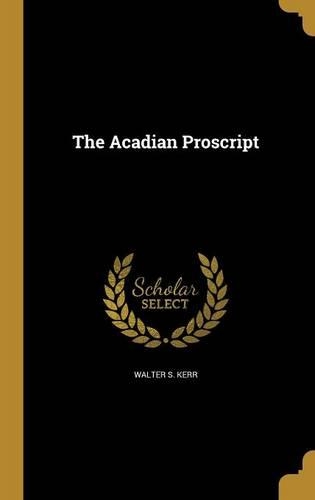 The Acadian Proscript