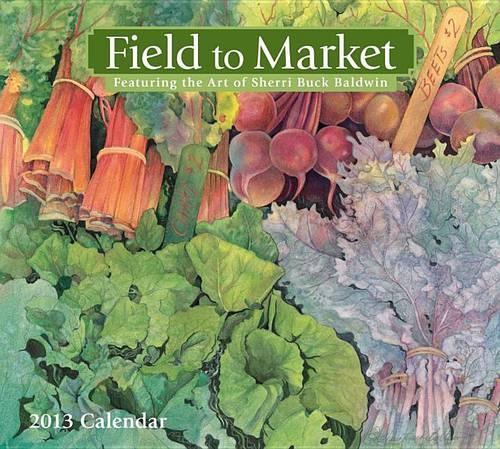 Field to Market 2013 Deluxe Wall Calendar