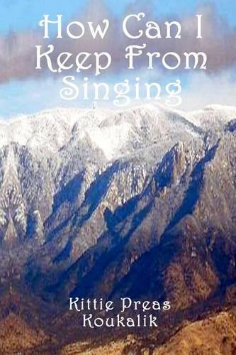 How Can I Keep from Singing