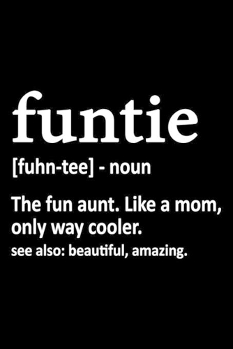 Funtie: Funny Aunt Notebook, Aunt Gifts, Aunt Definition Journal, Gift for Auntie