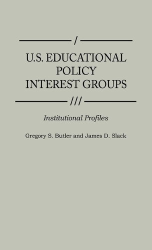 U.S. Educational Policy Interest Groups