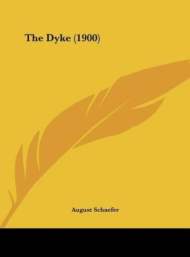 The Dyke (1900)
