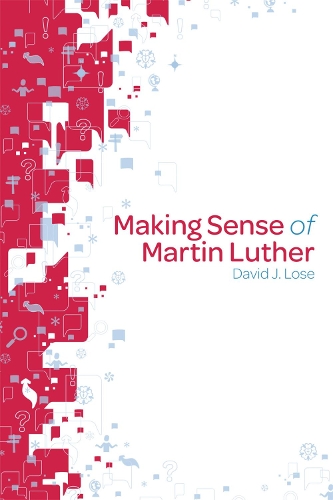 Making Sense of Martin Luther: Participant Book(Making Sense)
