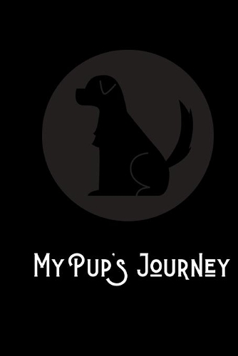 My pup's journey: Novelty puppy gifts for dog lovers.120 pages Lined Paperback Journal