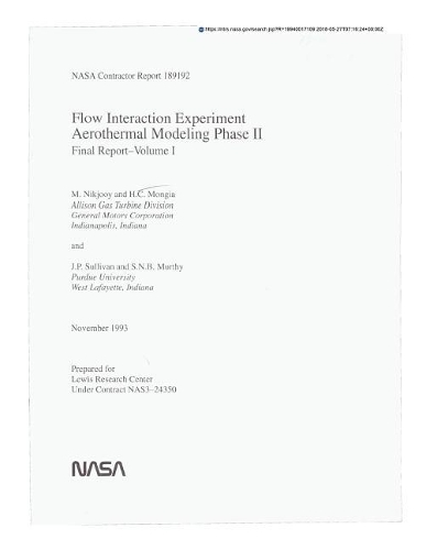 Flow Interaction Experiment. Volume 1: Aerothermal Modeling, Phase 2