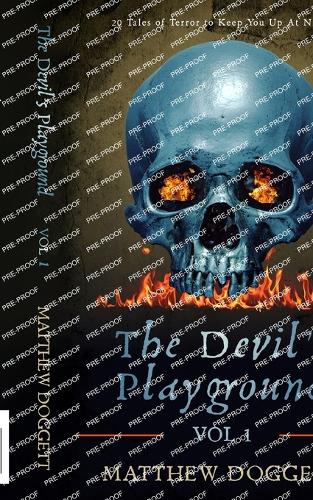 The Devil's Playground, Vol. 1