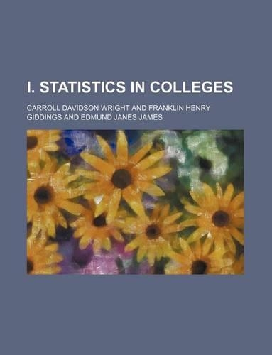 I. Statistics in Colleges