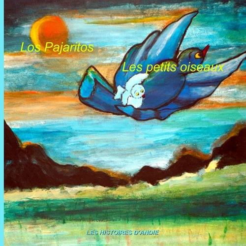 Los Pajaritos - Les petits oiseaux