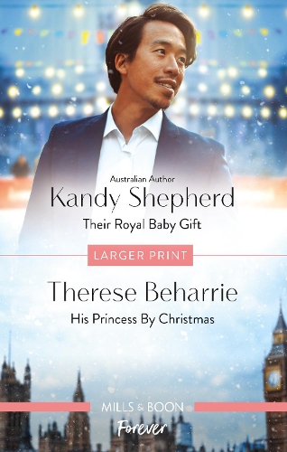 Their Royal Baby Gift/His Princess by Christmas