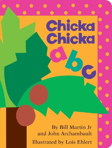Chicka Chicka ABC: (Chicka Chicka Book, A)
