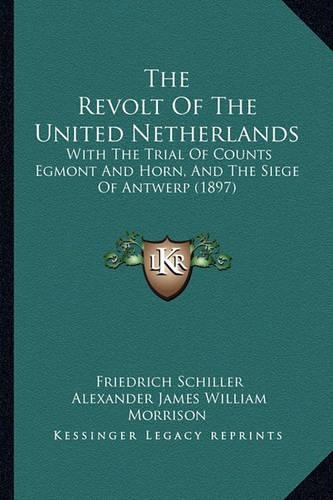 The Revolt Of The United Netherlands