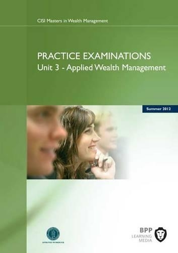 CISI Masters - Unit 3 Applied Wealth Management: Unit 3 Practice Exam