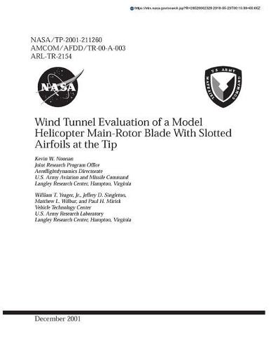 Wind Tunnel Evaluation of a Model Helicopter Main-Rotor Blade with Slotted Airfoils at the Tip