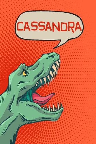 Cassandra: Personalized Dino Blood Sugar Diet Diary Journal Log 120 Pages 6x9