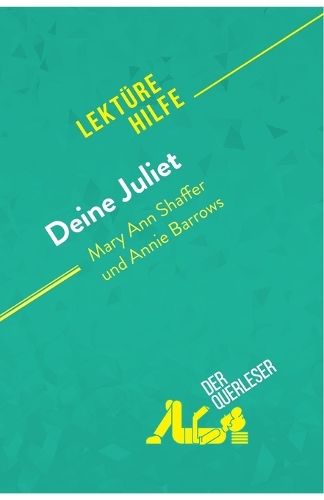 Deine Juliet von Mary Ann Shaffer und Annie Barrows (Lektürehilfe)