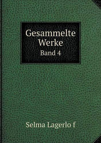 Gesammelte Werke Band 4