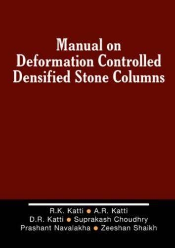 Manual on Deformation Controlled Densified Stone (DDS) Columns