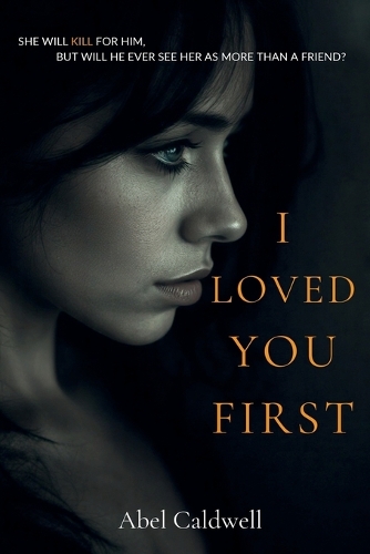 I Loved You First