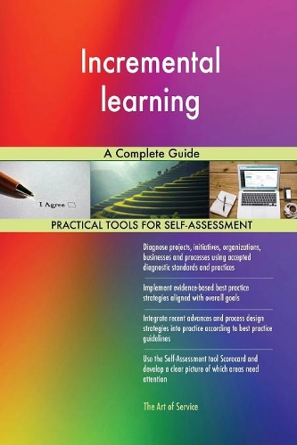 Incremental learning A Complete Guide