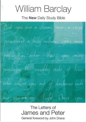 James and Peter: (New Daily Study Bible)