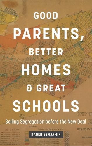 Good Parents, Better Homes, and Great Schools