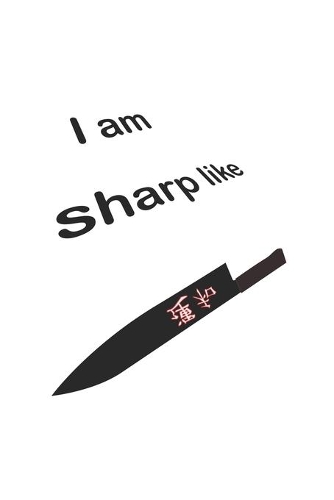 I am sharp like: Notebook, Journal - Gift Idea for Hobby Chefs - checkered - 6x9 - 120 pages