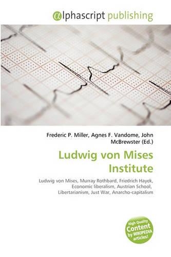 Ludwig Von Mises Institute