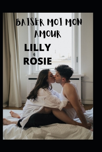 Baiser Moi Mon Amour