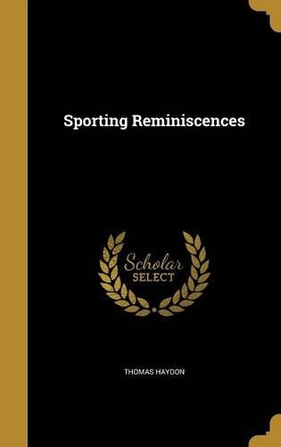 Sporting Reminiscences