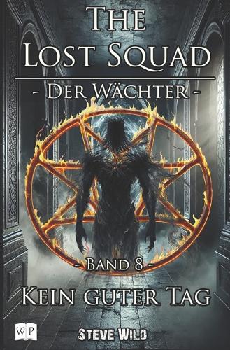 The Lost Squad - Der Wächter